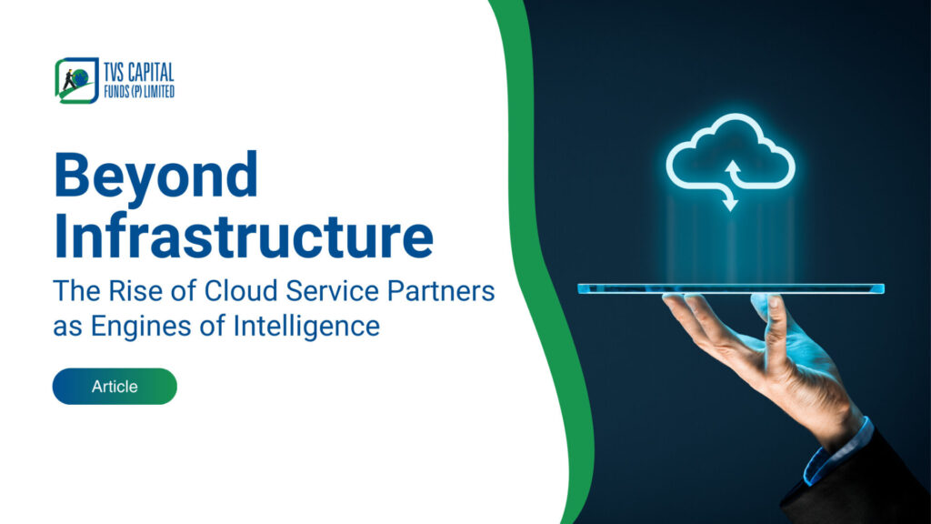 Beyond Infrastructure - The Rise of Cloud Service Partners as Engines of Intelligence